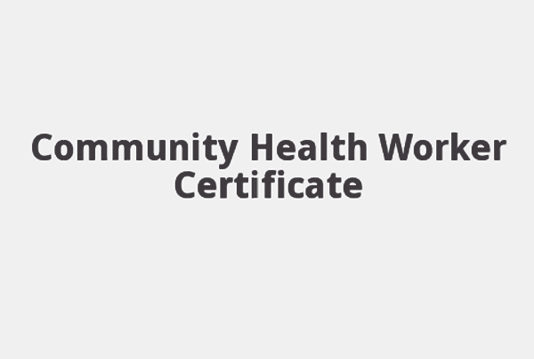 Certificate in Community Health Worker
