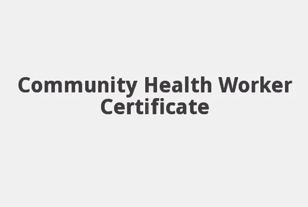 Certificate in Community Health Worker