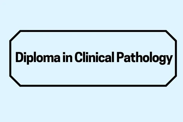 Diploma in Clinical Pathology